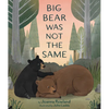 Big Bear Was Not the Same - Hardcover