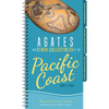 Agates and Other Collectibles of the Pacific Coast: Your Way to Easily Identify Agates - Spiral