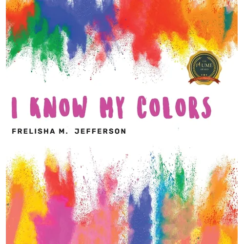 I Know My Colors - Hardcover