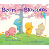 Bears and Blossoms - Hardcover