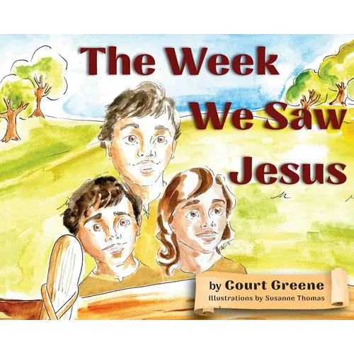 The Week We Saw Jesus - Hardcover