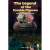 The Legend of the Zombie Pigman Book 1: The Beginning - Paperback
