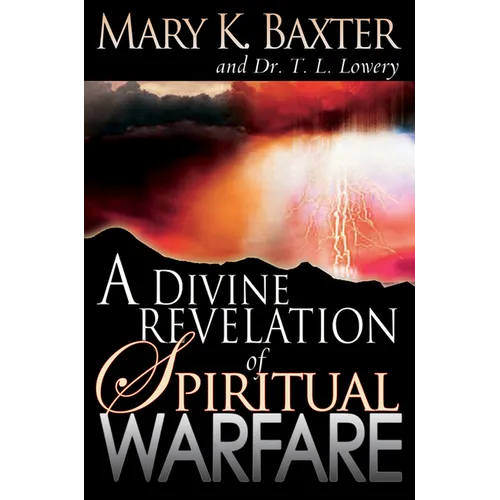 A Divine Revelation of Spiritual Warfare - Paperback