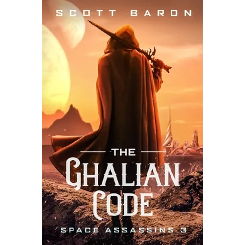 The Ghalian Code: Space Assassins 3 - Paperback
