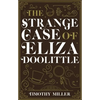 The Strange Case of Eliza Doolittle - Paperback