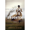 The Copper King's Daughter - Paperback
