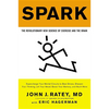 Spark: The Revolutionary New Science of Exercise and the Brain - Paperback