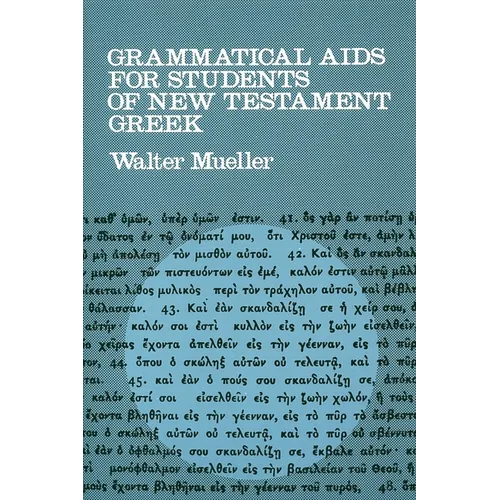 Grammatical Aids for Students of New Testament Greek - Paperback
