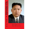 Kim Jong-un: The Director - Paperback