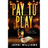 Pay To Play - Paperback