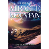 Journey To Miracle Mountain - Paperback