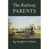 The Railway Parents - Paperback