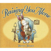 Raising You Alone - Hardcover
