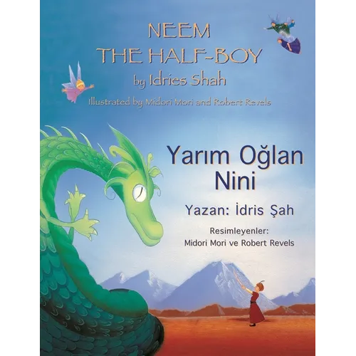 Neem the Half-Boy/ Yarım Oğlan Nini: Bilingual English-Turkish Edition / İngilizce-Türkçe İki Dilli Baskı - Paperback