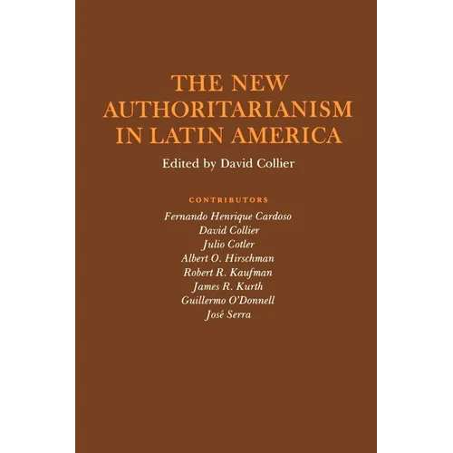 The New Authoritarianism in Latin America - Paperback