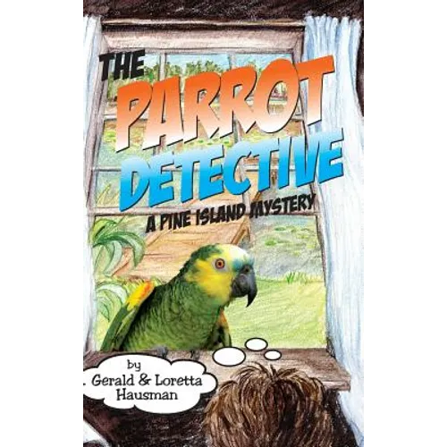 The Parrot Detective - Hardcover