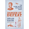 Danger of Defeat: The Compelling Wwi Murder Mystery Series - Paperback