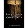 The Encyclopedia Of Practical Christianity - Hardcover