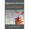 Ingeniería eléctrica: Teoría de circuitos - Paperback