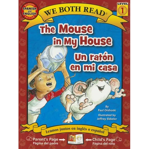 The Mouse in My House/Un Raton En Mi Casa - Paperback