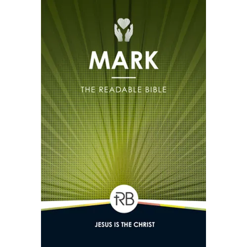 The Readable Bible: Mark - Paperback