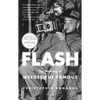 Flash: The Making of Weegee the Famous - Paperback