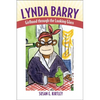 Lynda Barry: Girlhood Through the Looking Glass - Paperback