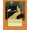 Elsie Dinsmore. By: Martha Finley ( complete autborized edition ) (Original Version) - Paperback