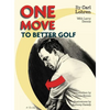 One Move to Better Golf (Signet) - Hardcover
