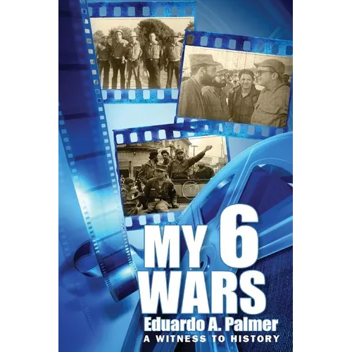 My 6 Wars: A Witnees to History - Paperback