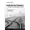 Inside the Gas Chambers: Eight Months in the Sonderkommando of Auschwitz - Paperback
