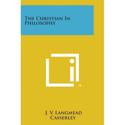 The Christian in Philosophy - Paperback