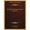 The Epistles Of Lucius Annaeus Seneca V1 - Paperback
