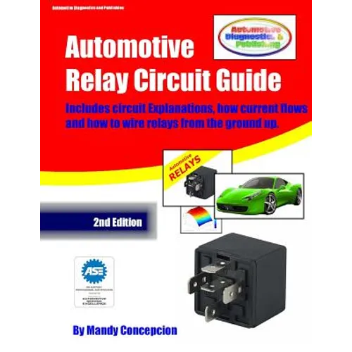 Automotive Relay Circuit Guide - Paperback