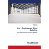 Pre - Engineered Steel Building - Paperback
