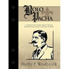 Bolo Pacha: A Forgotten Story about Men & Women Who Made History in Wwi - Paperback