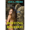 Boffing Bigfoot - Paperback
