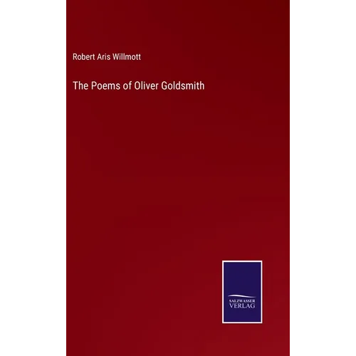 The Poems of Oliver Goldsmith - Hardcover