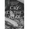 Cry of the Weak - Paperback