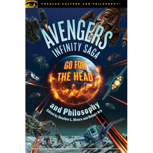 Avengers Infinity Saga and Philosophy - Paperback