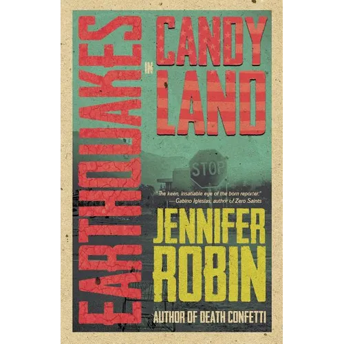 Earthquakes in Candyland - Paperback