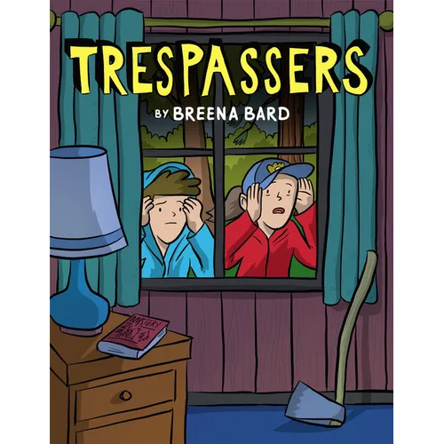 Trespassers: A Graphic Novel - Hardcover