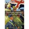 Britain's Empires: A History, 1600-2020 - Hardcover