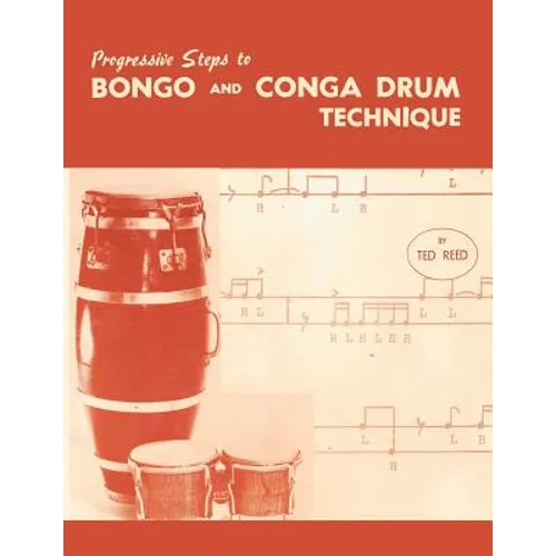 Progressive Steps to Bongo and Conga Drum Technique - Paperback