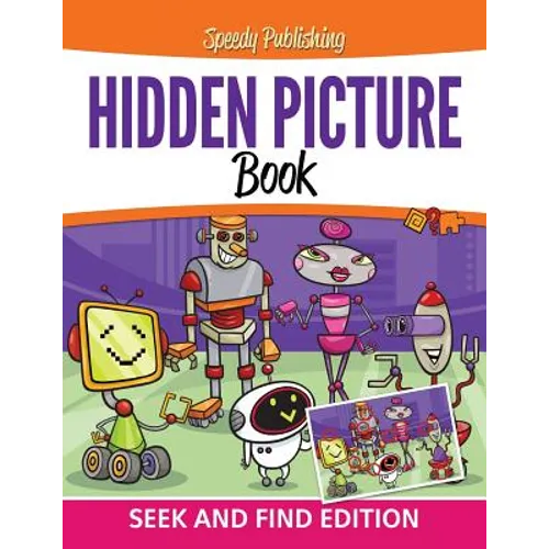 Hidden Picture Book: Seek and Find Edition - Paperback