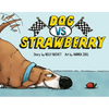 Dog vs. Strawberry - Hardcover