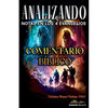 Notas en los Cuatro Evangelios: Comentario Bíblico - Paperback