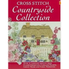 Cross Stitch Countryside Collection: 30 Timeless Designs from Claire Crompton, Caroline Palmer, Lesley Teare and Carol Thornton - Paperback
