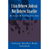 I Am Hebrew Judean Not Hebrew Israelite - Paperback