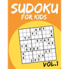 Sudoku For Kids: Sudoku Puzzle Books For Kids Age 6-10 (Easy To Hard) - Vol.1 (Suduku Book 9x9): Sudoku For Kids - Paperback
